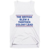 The British Blew A 13 Colony Lead Funny 4th Of July Funny Tank Top