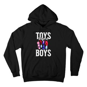 Toys Before Boy Funny Adult Humor Women Embarrassing Hoodie