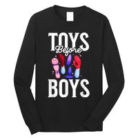 Toys Before Boy Funny Adult Humor Women Embarrassing Long Sleeve Shirt