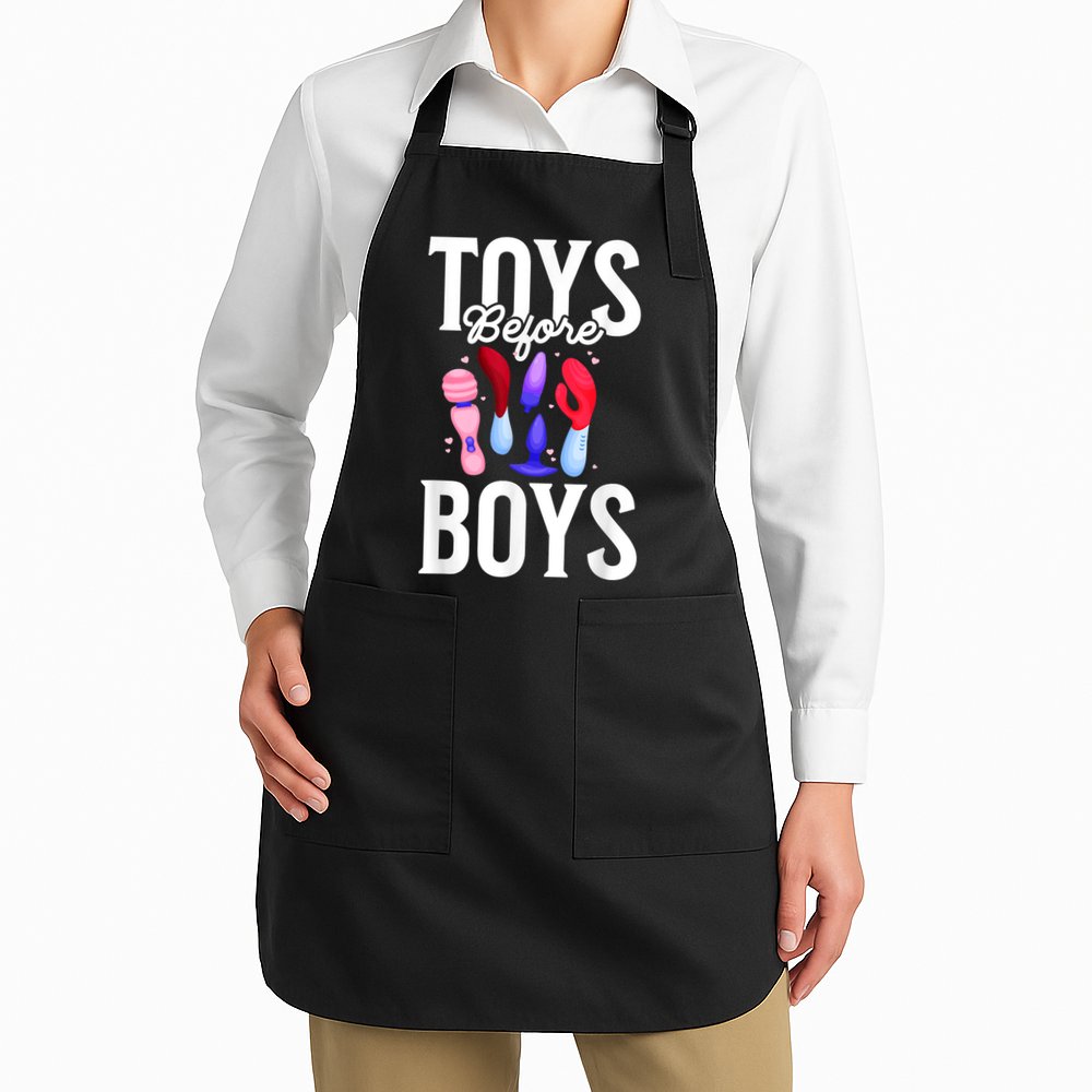 Toys Before Boy Funny Adult Humor Women Embarrassing Apron