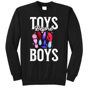 Toys Before Boy Funny Adult Humor Women Embarrassing Sweatshirt