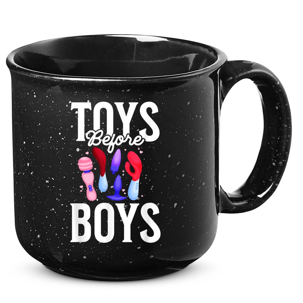 Toys Before Boy Funny Adult Humor Women Embarrassing 15oz Campfire Ceramic Mug