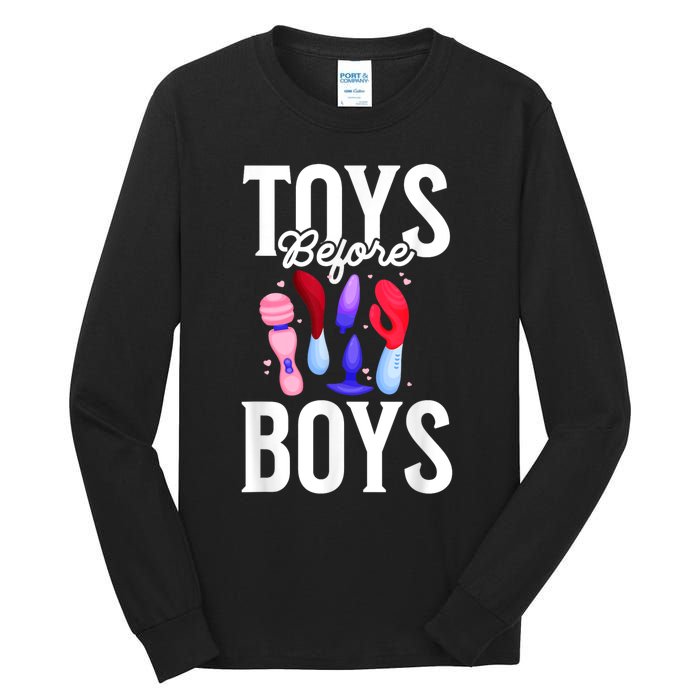 Toys Before Boy Funny Adult Humor Women Embarrassing Tall Long Sleeve T-Shirt