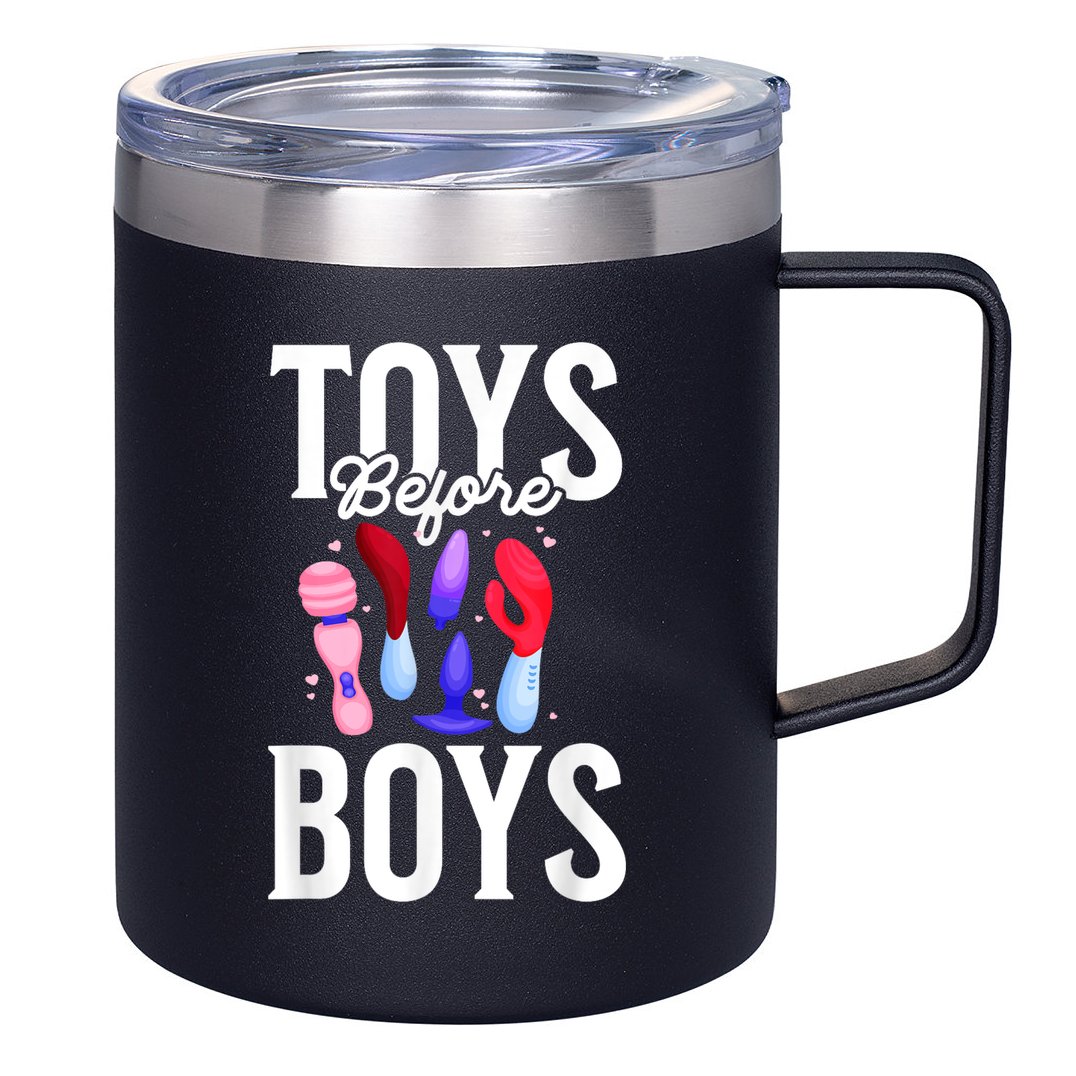 Toys Before Boy Funny Adult Humor Women Embarrassing 12oz Stainless Steel Coffee Mug
