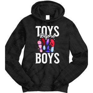 Toys Before Boy Funny Adult Humor Women Embarrassing Tie Dye Hoodie