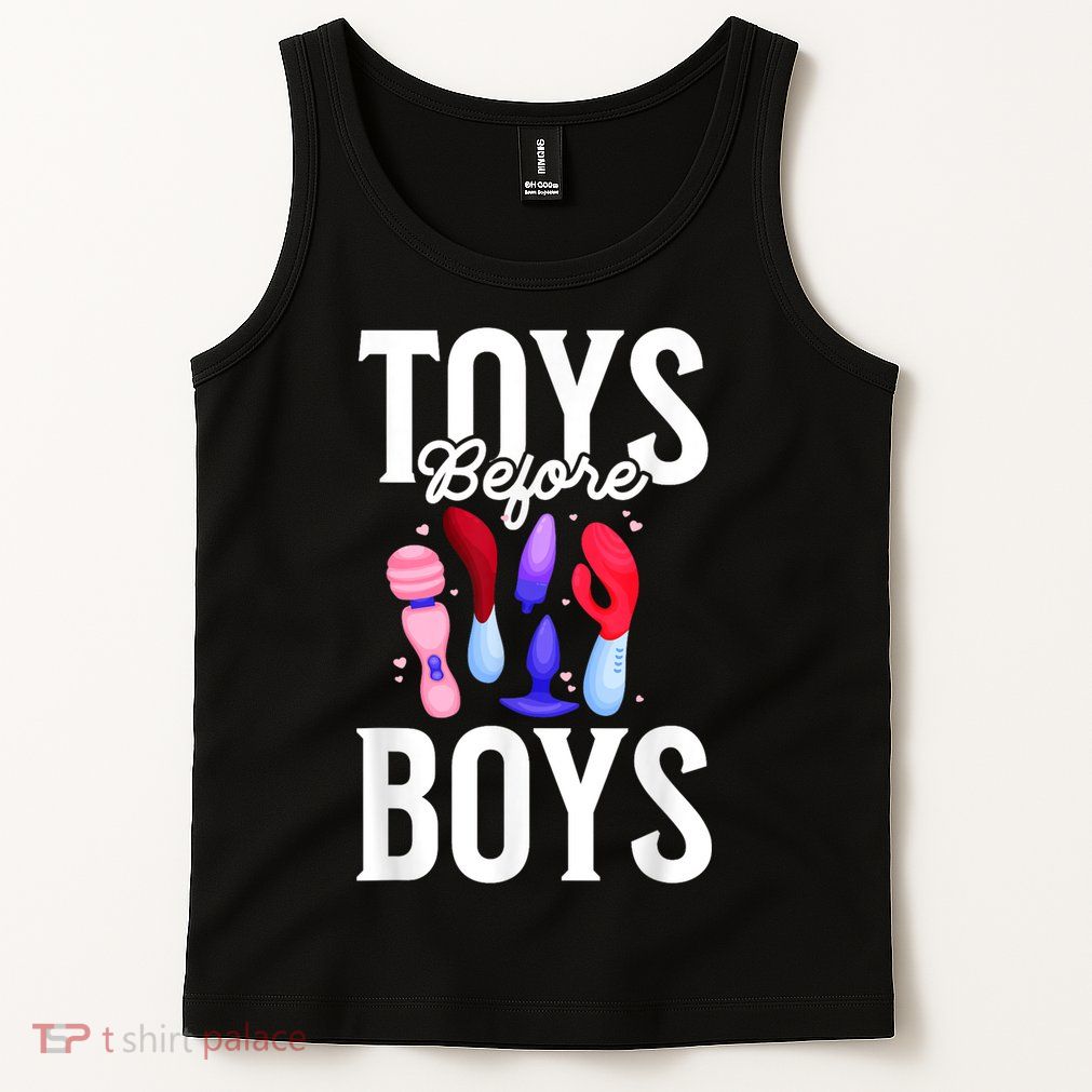Toys Before Boy Funny Adult Humor Women Embarrassing Tank Top
