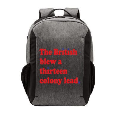 The British Blew A 13 Colony Lead Funny 4th Of July Funny Vector Backpack