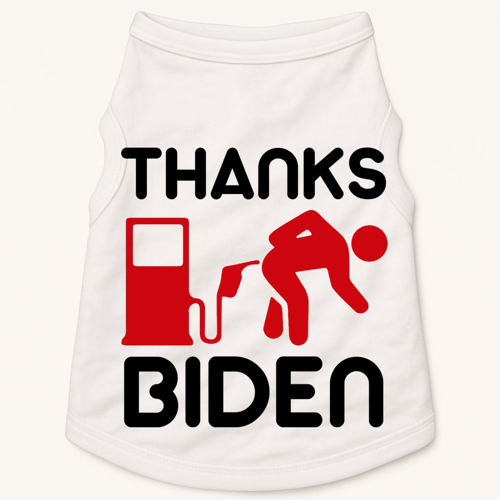 Thanks Biden Bend Over Gas Pump Prices Funny Doggie Tank