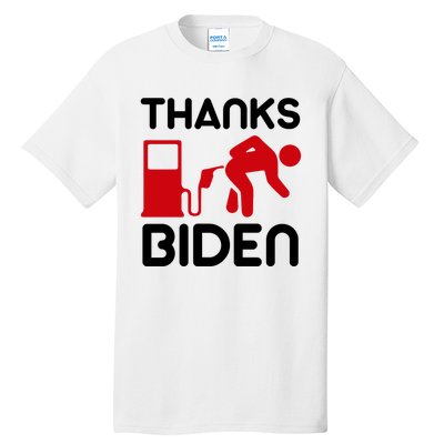 Thanks Biden Bend Over Gas Pump Prices Funny Tall T-Shirt