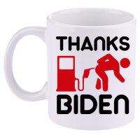 Thanks Biden Bend Over Gas Pump Prices Funny 11oz C Handle Ceramic Mug