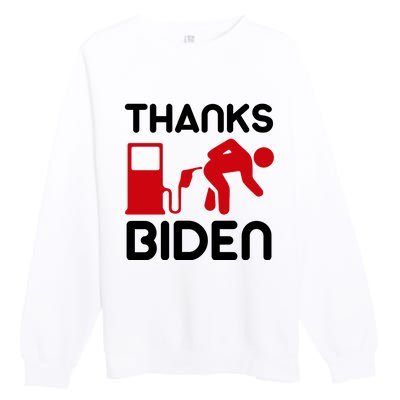 Thanks Biden Bend Over Gas Pump Prices Funny Premium Crewneck Sweatshirt