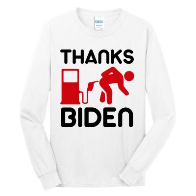 Thanks Biden Bend Over Gas Pump Prices Funny Tall Long Sleeve T-Shirt