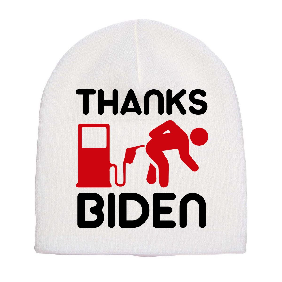 Thanks Biden Bend Over Gas Pump Prices Funny Short Acrylic Beanie