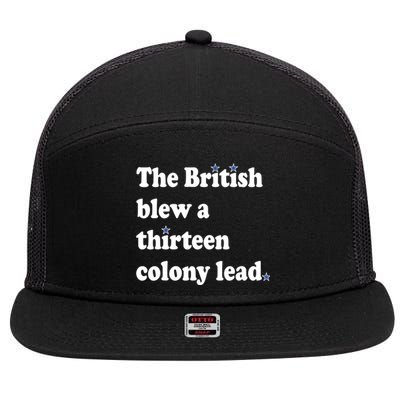 The British Blew A 13 Colony Lead Funny 4th Of July Funny 7 Panel Mesh Trucker Snapback Hat