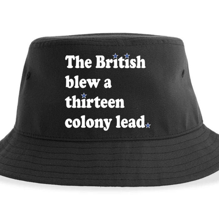 The British Blew A 13 Colony Lead Funny 4th Of July Funny Sustainable Bucket Hat