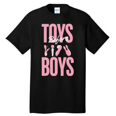 Toys Before B.O.Y.S Tall T-Shirt