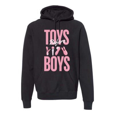 Toys Before B.O.Y.S Premium Hoodie