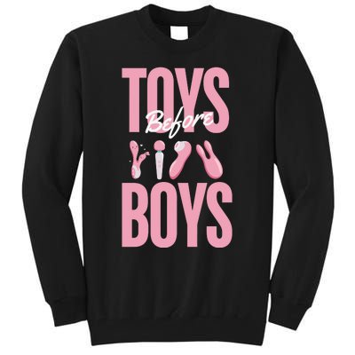 Toys Before B.O.Y.S Tall Sweatshirt