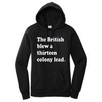 The British Blew A Thirteen Colony Lead Women's Pullover Hoodie