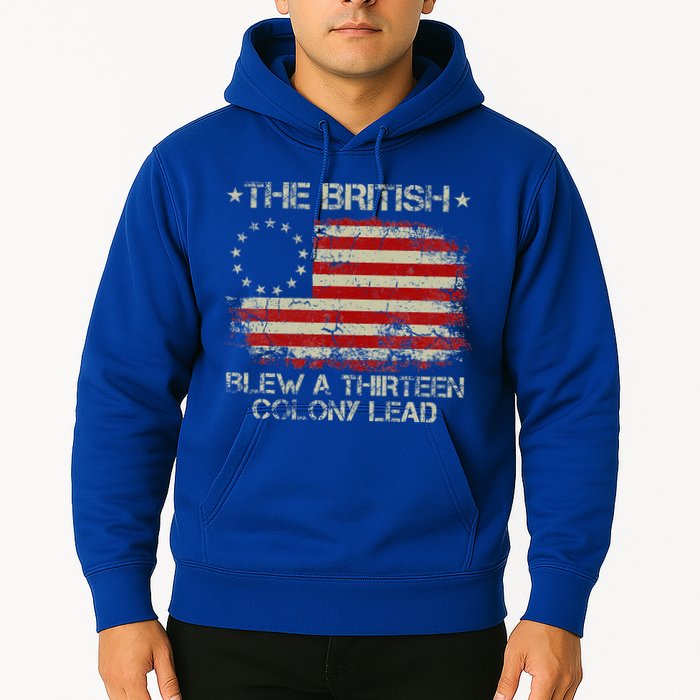 The British Blew A 13 Colony Lead 4th Of July Us Flag Hoodie
