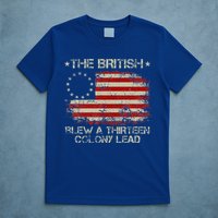 The British Blew A 13 Colony Lead 4th Of July Us Flag T-Shirt