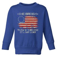 The British Blew A 13 Colony Lead 4th Of July Us Flag Toddler Sweatshirt