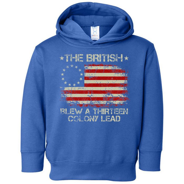 The British Blew A 13 Colony Lead 4th Of July Us Flag Toddler Hoodie