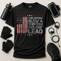 The British Blew A 13 Colony Lead Funny Cooling Performance Crew T-Shirt