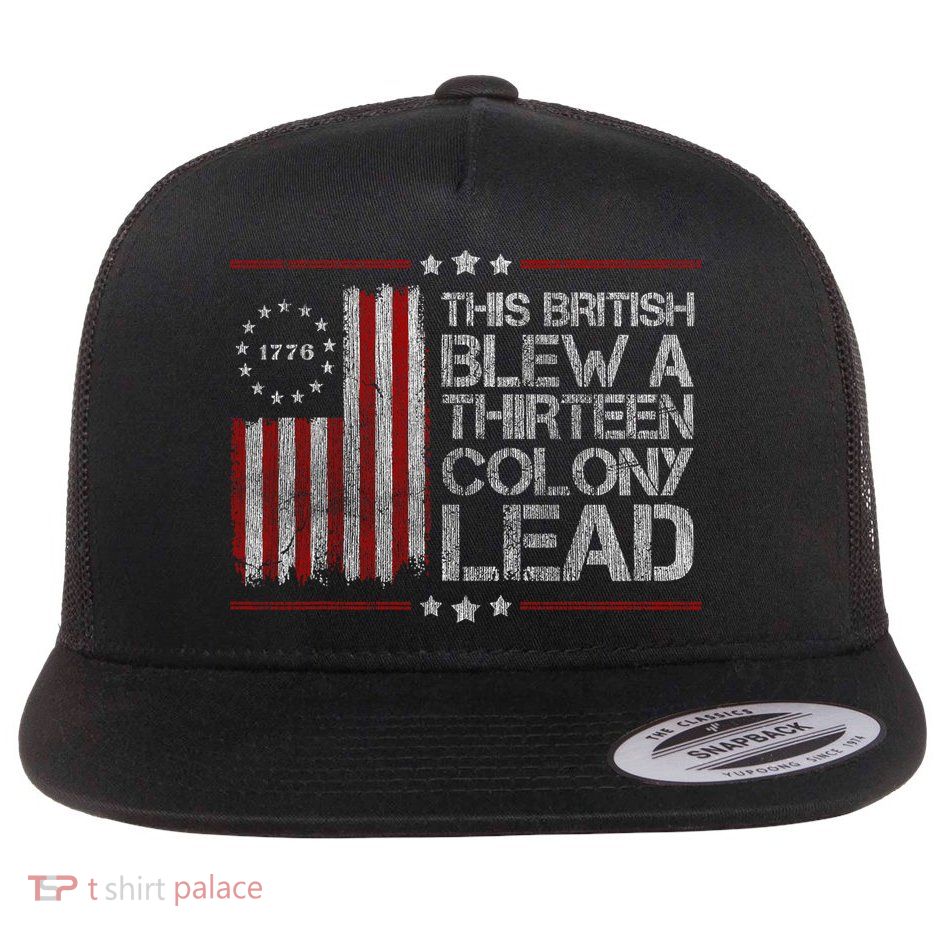 The British Blew A 13 Colony Lead Funny Flatbill Hat