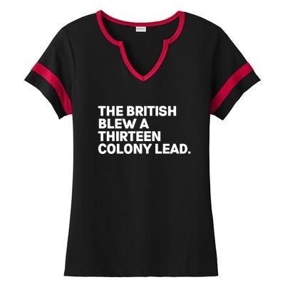 The British Blew A Thirteen Colony Lead Ladies Halftime Notch Neck Tee