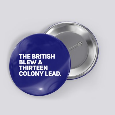 The British Blew A Thirteen Colony Lead Button