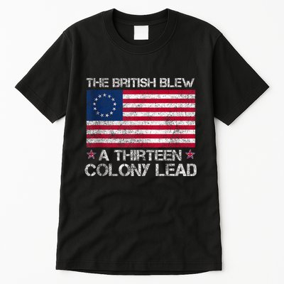 The British Blew A 13 Colony Lead A Thirteen Colony Lead Tall T-Shirt