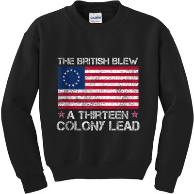 The British Blew A 13 Colony Lead A Thirteen Colony Lead Kids Sweatshirt