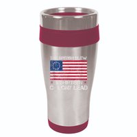 The British Blew A 13 Colony Lead A Thirteen Colony Lead 16oz Travel Tumbler