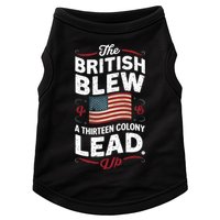 The British Blew A Thirteen Colony Lead Funny 4th Of July Doggie Tank