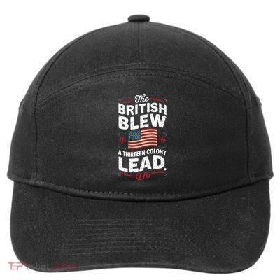 The British Blew A Thirteen Colony Lead Funny 4th Of July 7-Panel Snapback Hat