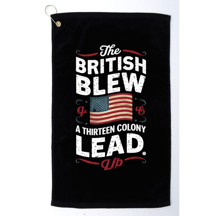 The British Blew A Thirteen Colony Lead Funny 4th Of July Golf Towel