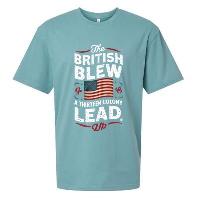 The British Blew A Thirteen Colony Lead Funny 4th Of July Sueded Cloud Jersey T-Shirt