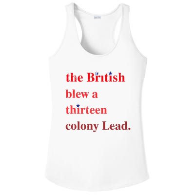 The British Blew A Thirteen Colony Lead Funny Ladies PosiCharge Competitor Racerback Tank