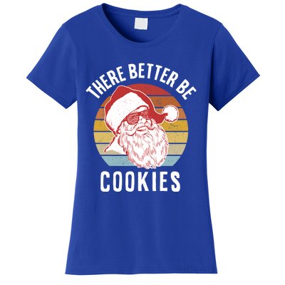 There Better Be Cookies Gift Retro Hipster Funny Santa Gift Women's T-Shirt