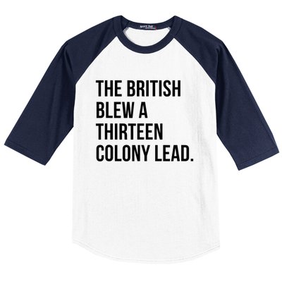 The British Blew A Thirteen Colony Lead Baseball Sleeve Shirt