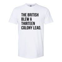 The British Blew A Thirteen Colony Lead Softstyle CVC T-Shirt