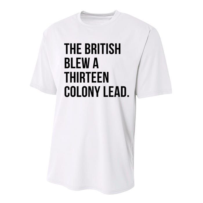 The British Blew A Thirteen Colony Lead Performance Sprint T-Shirt