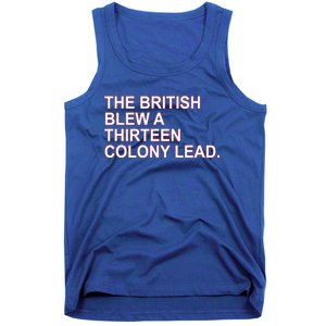 The British Blew A Thirteen Colony Lead Tank Top