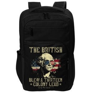 The British Blew A Thirteen Colony Lead 13 1776 4th Of July Impact Tech Backpack