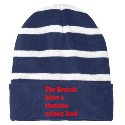 The British Blew A Thirteen Colony Lead Funny 4th Of July Striped Beanie with Solid Band