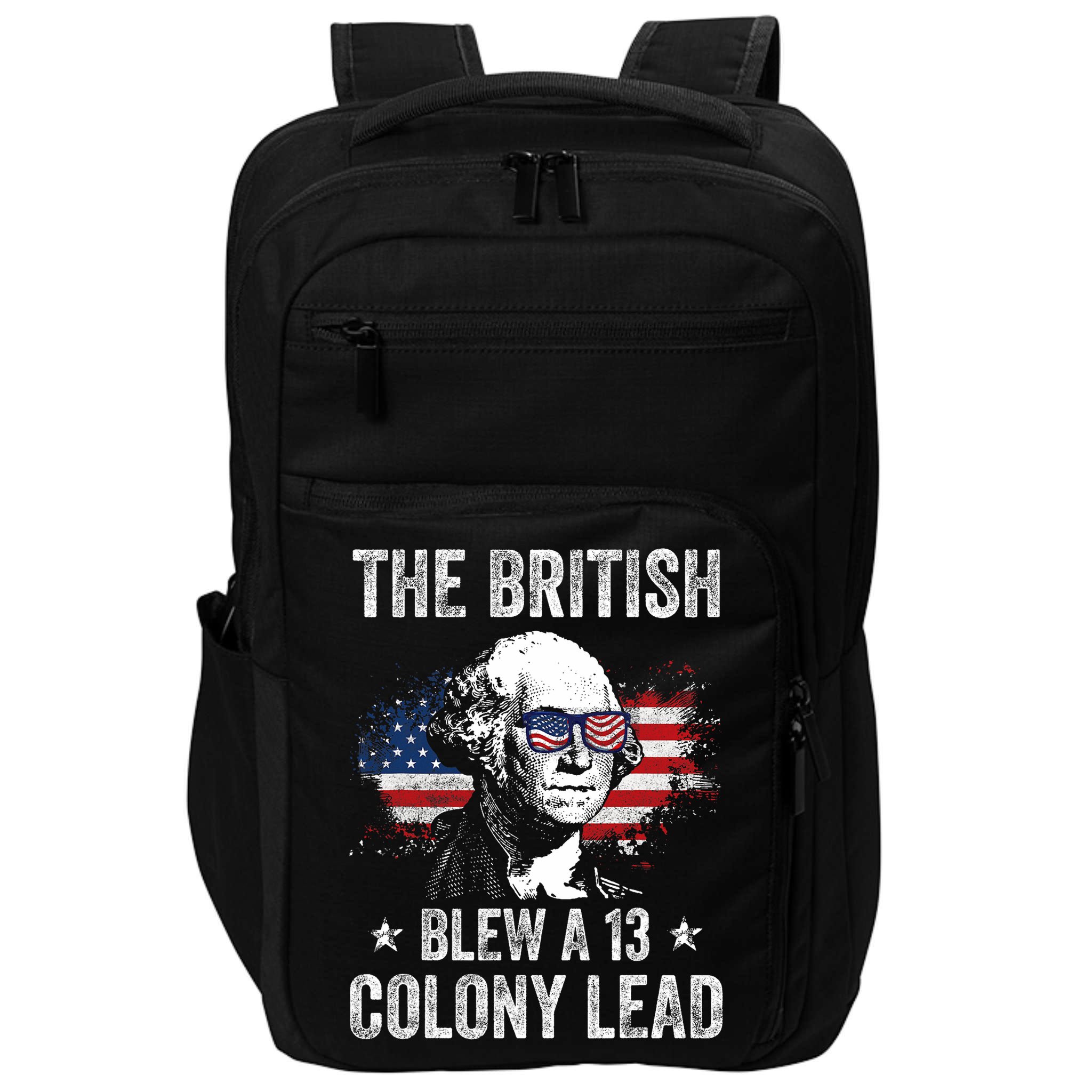 The British Blew A 13 Colony Lead Funny George Washington Impact Tech Backpack
