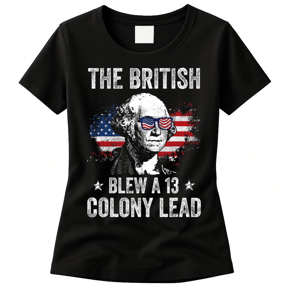 The British Blew A 13 Colony Lead Funny George Washington Womens T-Shirt