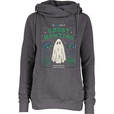 The Big Book Of Ghost Hunting Funny Halloween Womens Funnel Neck Pullover Hood