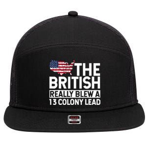 The British Blew A Thirteen Colony Lead Funny 4th Of July 7 Panel Mesh Trucker Snapback Hat